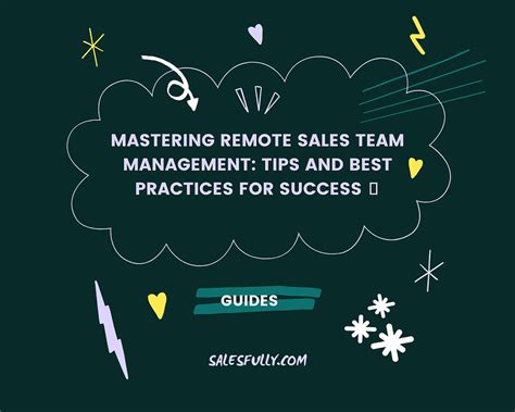 Mastering Remote Sales Team Management Tips And Best Practices For