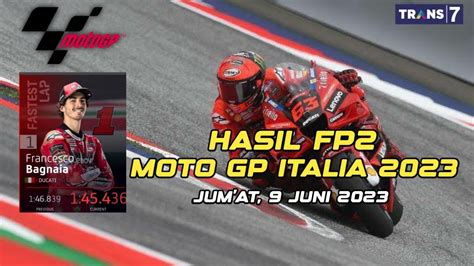 Hasil Motogp Hari Ini Hasil Fp Dan Fp Gp Italia Jadwal