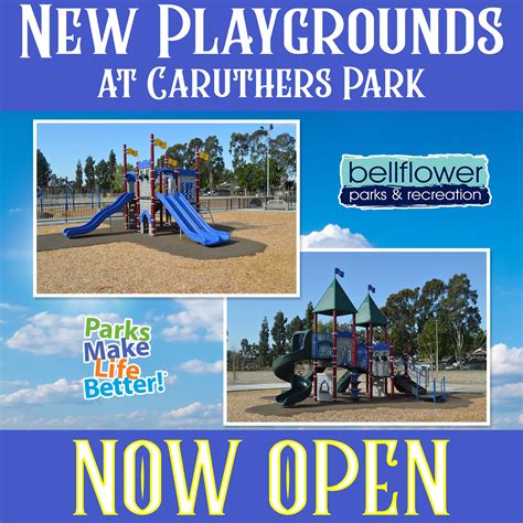 The new Caruthers Park Playgrounds... - Bellflower City Hall