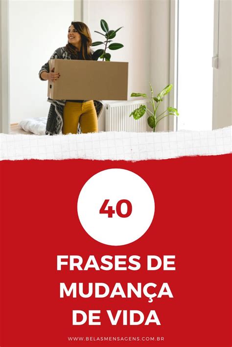 Frases De Mudan A De Vida Para Guiar Seu Novo Caminho Home Decor