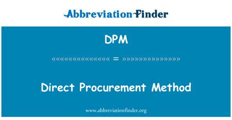 Dpm Direct Procurement Method