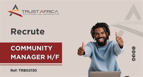 TRUST AFRICA RECRUTE COMMUNITY MANAGER H F Y A Bara Offres D