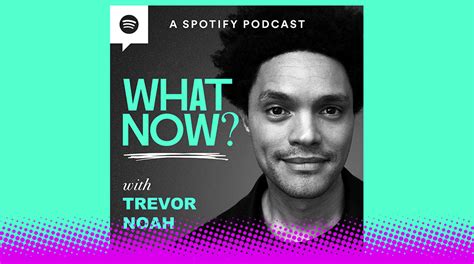 Spotifys Original Podcast With Trevor Noah Coming Next Month