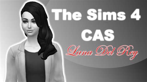 Create A Sim The Sims Lana Del Rey Youtube