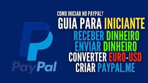 Como Usar O Paypal Guia Para Iniciantes Youtube