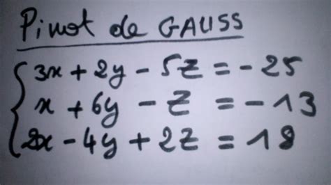 Méthode de pivot de GAUSS YouTube