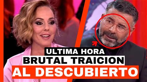 ROCIO CARRASCO TRAICIONA A JORGE JA Con BRUTAL MOVIDA Que Lo HUNDE En