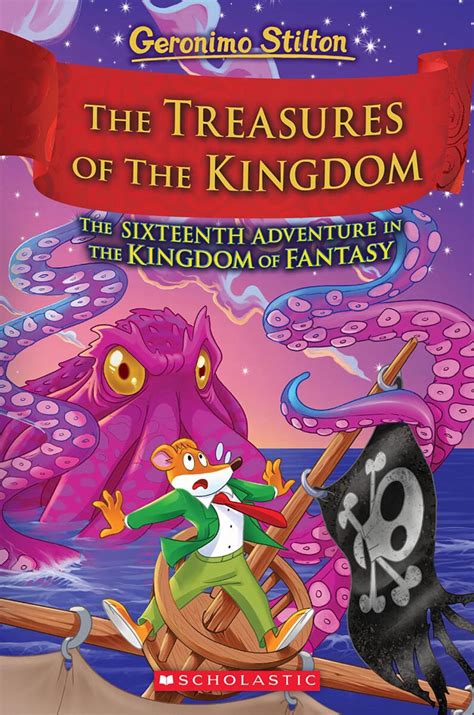 The Treasures of the Kingdom (Geronimo Stilton: the Kingdom of Fantasy ...