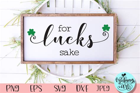 For Lucks Sake Wood Sign Svg St Patricks Day Sign Svg By Midmagart Thehungryjpeg