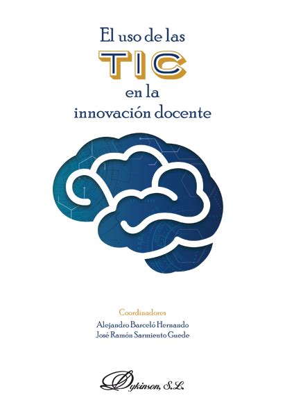 Libro El Uso De Las Tic En La Innovaci N Docente