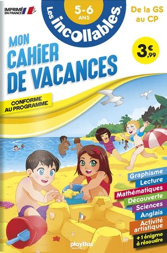 Mon Cahier De Vacances Les Incollables De La GS De Play Bac Grand