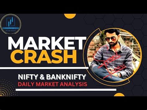 MARKET CRASH Nifty Prediction Banknifty Analysis Bank Nifty Daily