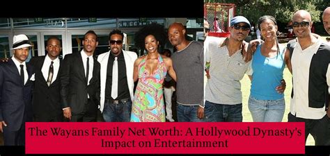 The Wayans Family Net Worth: A Hollywood Dynasty's Impact on ...