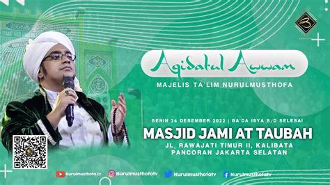 LIVE Aqidatul Awwam Senin 26 Des 2022 Masjid Attaubah