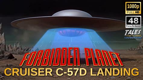 Forbidden Planet C 57d Cruiser Landing Remastered To 1080p 48fps