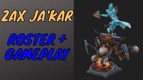 Zax Ja Kar Highlight Gameplay And Roster Review Moonbreaker YouTube