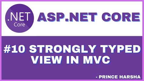 Asp Net Core Mvc Tutorial Strongly Typed View In Mvc Youtube