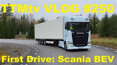 TTMtv VLOG 250 Eerste Rit Scania BEV 45S 45R YouTube