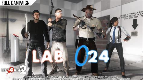 Left 4 Dead 2 Lab 024 · Rating ⭐⭐⭐⭐⭐ 4k 60ᶠᵖˢ Youtube