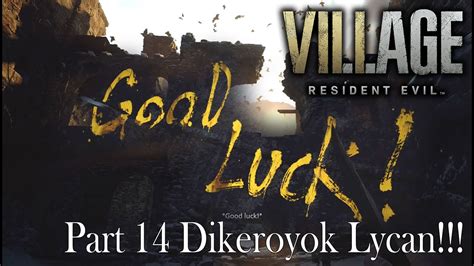 Resident Evil Village Indonesia Part 14 Dikeroyok Para Lycan YouTube