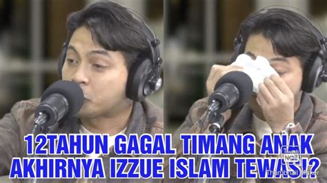 12Tahun Gagal Timang Cahaya Mata Izzue Islam Isteri Akhirnya Ambil