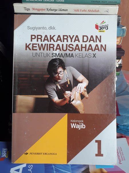 Jual BUKU PRAKARYA DAN KEWIRAUSAHAAN KELAS 10 X SMA MA KURIKULUM 2013