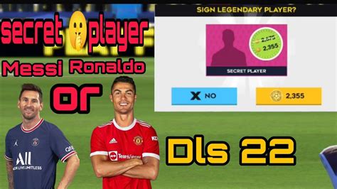 Dls Secret Player 2355 Messi Or Ronaldo YouTube