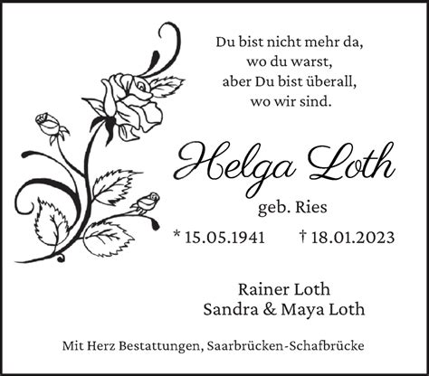 Traueranzeigen Von Helga Loth Saarbruecker Zeitung Trauer De