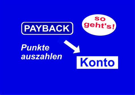 Payback Punkte Auszahlen Lassen Direkt Auf S Konto Schon Ab