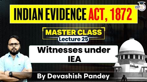 Indian Evidence Act Lec 25 Witnesses Under Indian Evidence Act