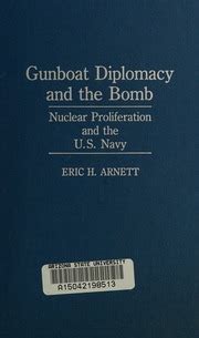 Gunboat diplomacy and the bomb : nuclear proliferation and the U.S ...