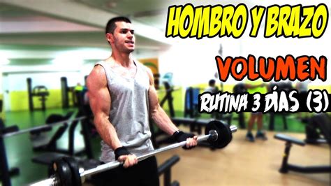 RUTINA SEMANAL DE 3 DÍAS PARA HIPERTROFIA Día 3 HOMBRO BRAZO YouTube