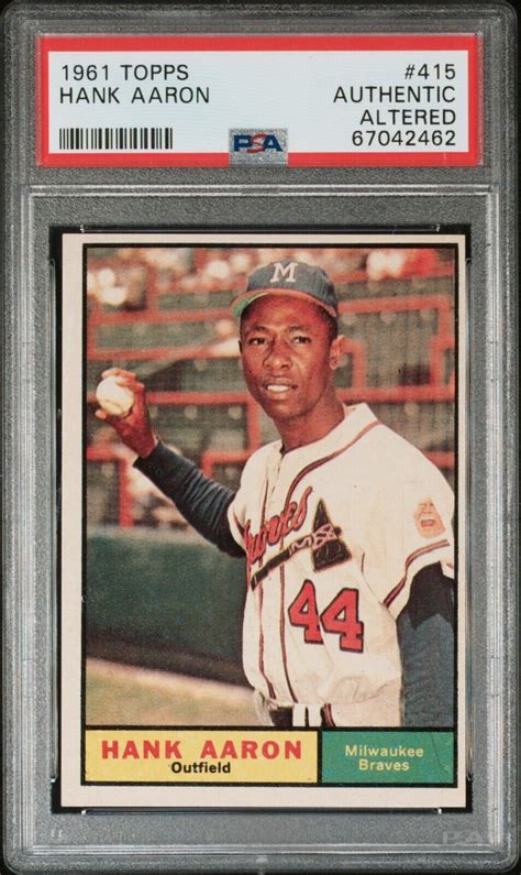 1961 Topps 415 Hank Aaron PSA AA Authentic Altered HOF BEAUTIFUL