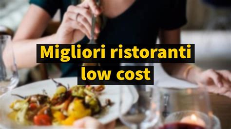 Ecco Quali Sono I Migliori Ristoranti Low Cost Consigliati A Roma