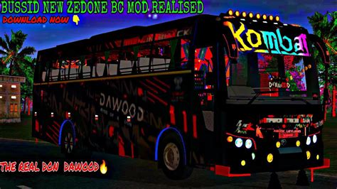 Bussid New Zedone Bodycode Mod Realised New Komban Dawood With Led