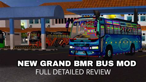 New Grand Bmr Bus Mod For Bussid Full Detailed Review A4 Tech Media