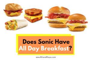 Does Sonic Have All Day Breakfast Sonic Menu Breakfast Hours