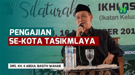 Pengajian Alumni Sukahideng Se Kota Tasikmalaya Oleh Drs Kh Ii Abdul