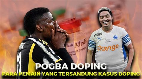 Kasus Doping Pogba Para Pemain Yang Tersandung Kasus Doping