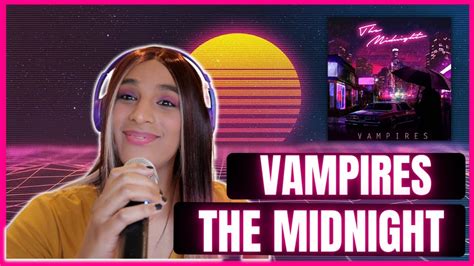 The Midnight Vampires Synthwave And Chill Reaction Youtube