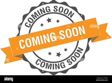 Coming Soon Sticker Stock Vector Images Alamy