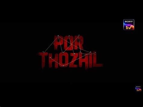 Por Thozhil Trailer Malayalam Sarath Kumar Ashok Selvan Sony