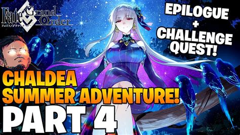 Fate Grand Order Chaldea Summer Adventure Event Story Playthrough Part 4 [fgo Na] Youtube