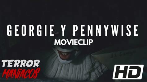 Georgie Y Pennywise It 2017 Youtube