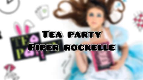 Piper Rockelle Tea Party Full Lyric Video Youtube