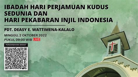 Ibadah Hari Perjamuan Kudus Sedunia Dan Hari Pekabaran Injil Indonesia