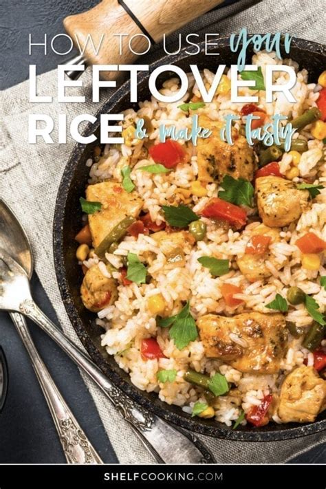 Leftover Rice Recipes You Dont Wanna Miss