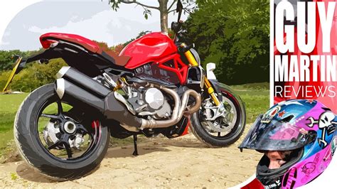 Guy Martin Reviews The Ducati Monster 1200s Youtube