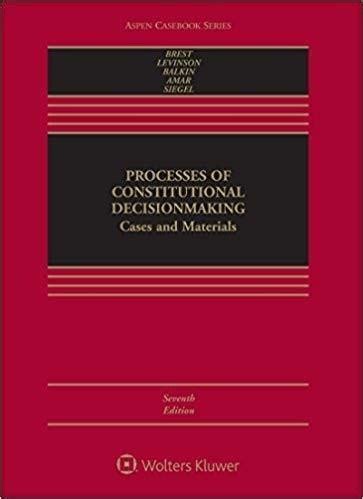 Ebook Pdf Processes Of Constitutional Decisionmaking Cases And