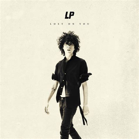 LP - Lost On You (Deluxe) Lyrics and Tracklist | Genius